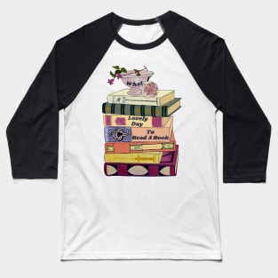 What a lovely day to read a book Baseball T-Shirt